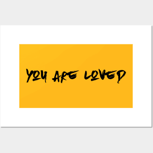 You are loved Posters and Art